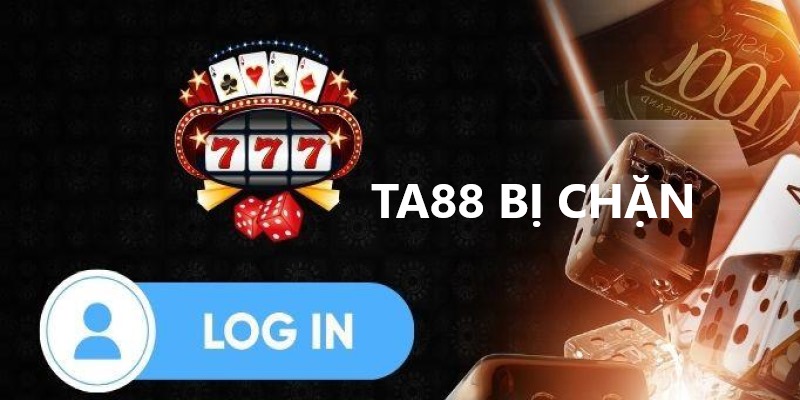 TA88 bị chặn