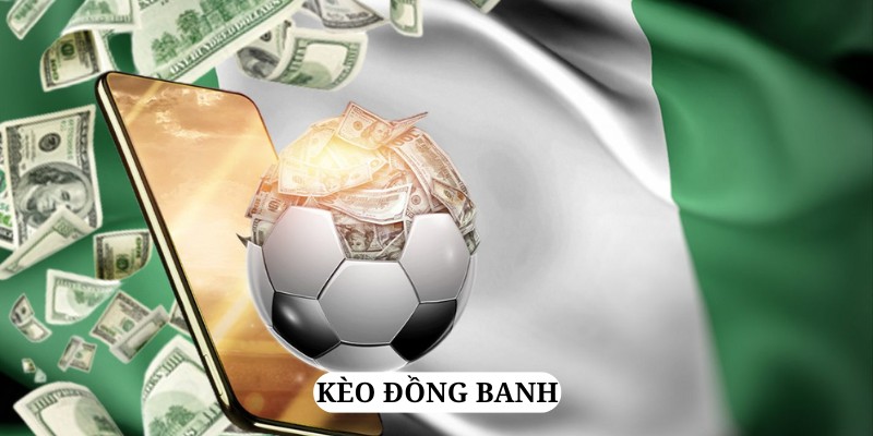 Kèo Đồng Banh